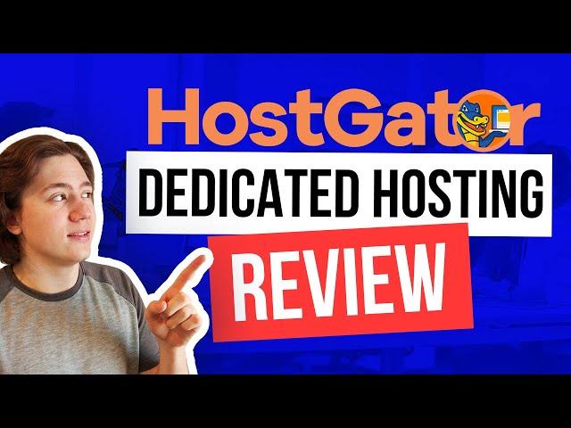  Hostgator Dedicated Hosting Review  Good Dedicated Server or Not?