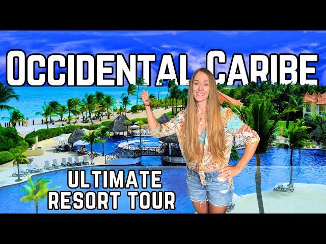 Occidental Caribe FULL TOUR | See the Entire All-Inclusive Dominican Republic Resort