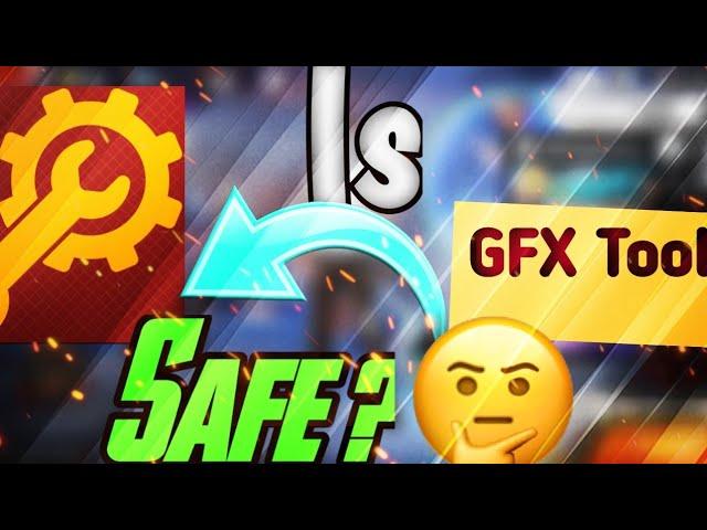 Is GFX Tool Safe For Free Fire?| Is GFX Tool Safe To Use?|Garena Free Fire| GFX Tool