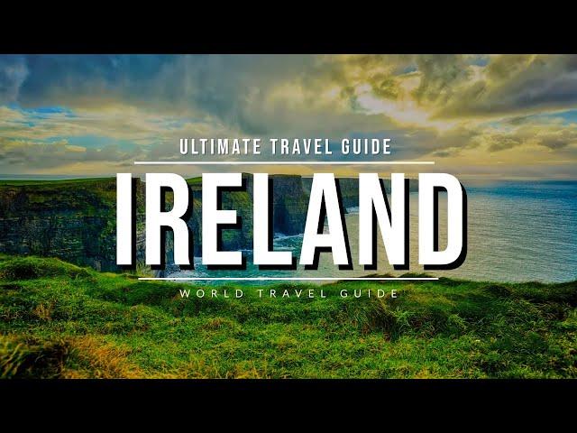 IRELAND Ultimate Travel Guide 2025  All Towns & Attractions