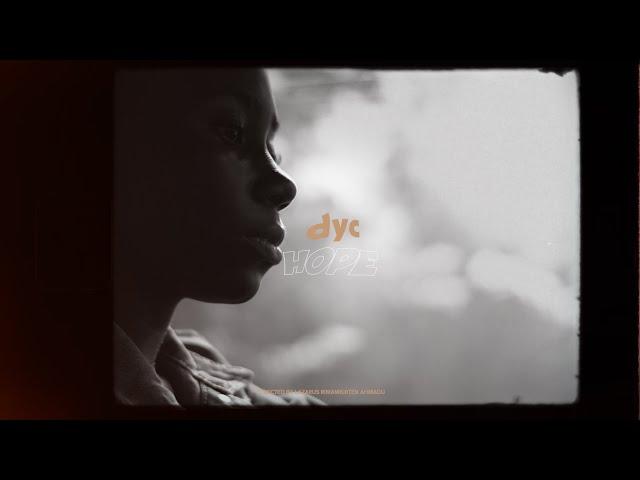 Dyc-Hope (music video) | Sony A6000 + Sony 50mm 1.8