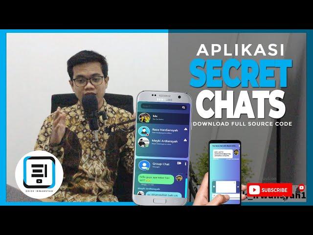 APLIKASI SECRET CHATS - DOWNLOAD FULL SOURCE CODE