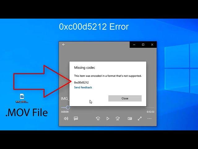 Fix 0xc00d5212 Error and .MOV not Playing on Windows