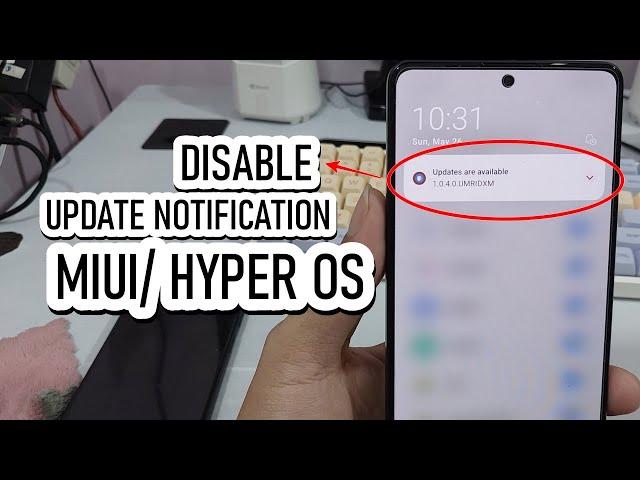 (Sangat Mengganggu) Cara Menghilangkan/ Mematikan Notifikasi Update MIUI/ HyperOS di Status Bar