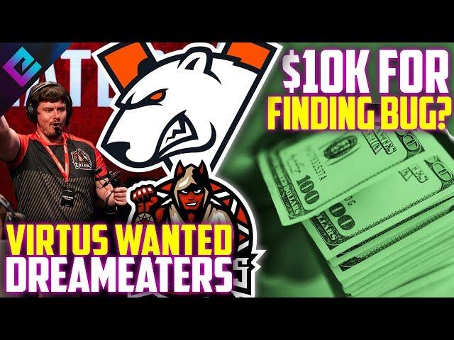 CSGO Virtus Pro Wanted DreamEaters! OG Trouble with NBK/Aleksib, Bug Reporter Makes $9,750