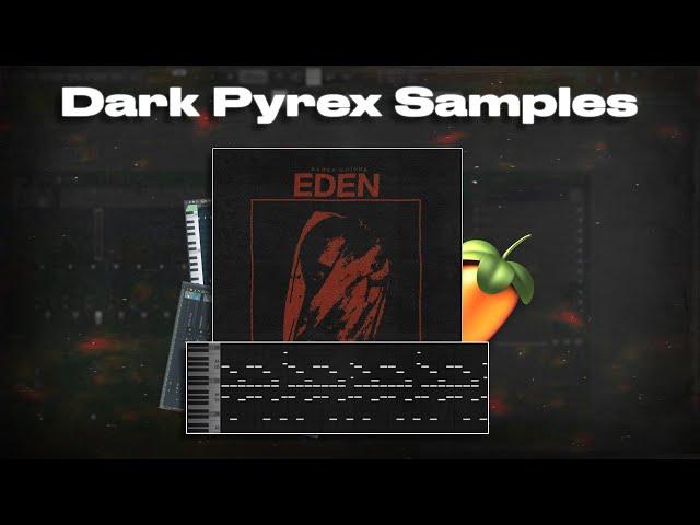 How To Make DARK/AMBIENT Samples for Pyrex Whippa | FL Studio Tutorial 2021