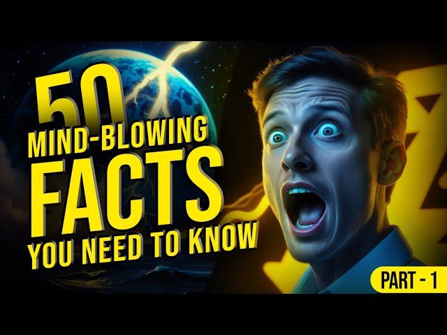 50 Mind Blowing Facts You Need to Know | Curious Minds