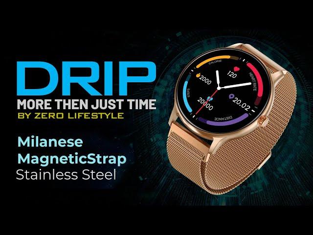 Introducing Pakistan's 1st Milanese Band Smartwatch DRIP by Zero Lifestyle