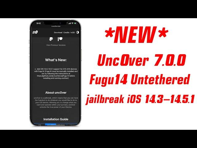 *NEW* Uncover V7.0.0 Fugu14 Untethered Jailbreak iOS 14.3-14.5.1