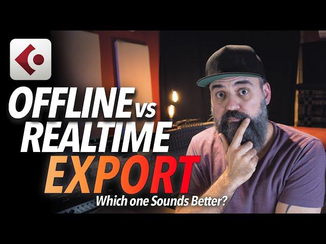 Offline vs Realtime Export - Which one Sounds Better?