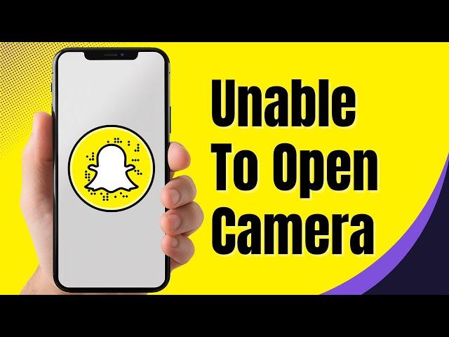 How To Fix If Unable To Open Camera In Snapchat On Android (2024)