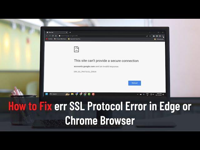How to Fix err SSL Protocol Error in Edge or Chrome Browser