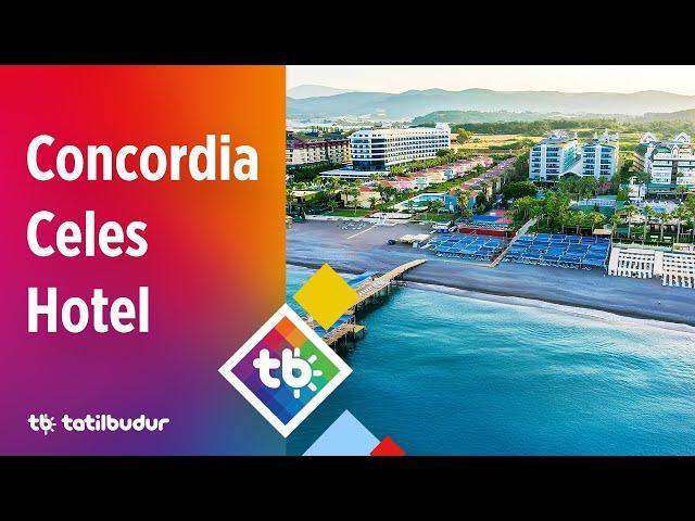 Concordia Celes Hotel - TatilBudur