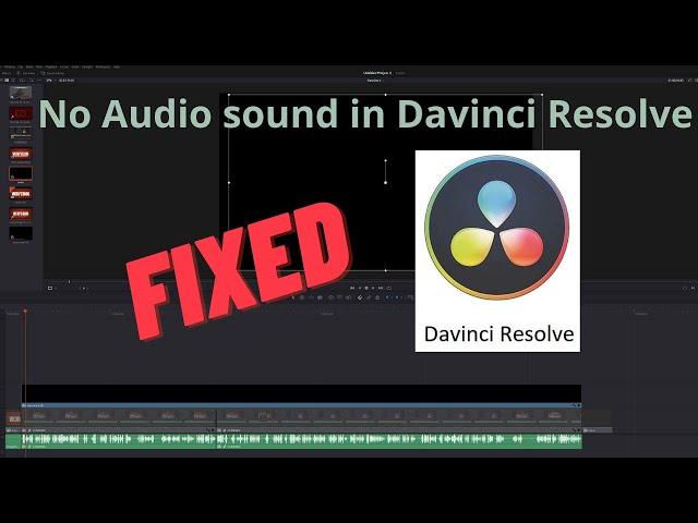 {FIXED} No Audio sound in Davinci Resolve