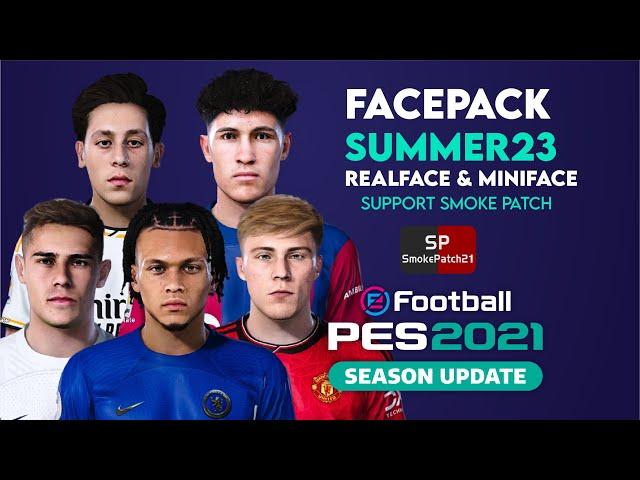 Mega Facepack PES 2021 Smoke Patch | Update Realface & Miniface | CPK File Only