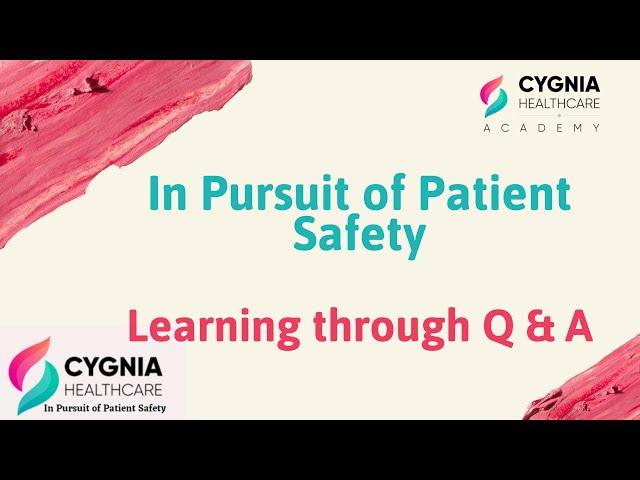 In Pursuit of Patient Safety Part 1