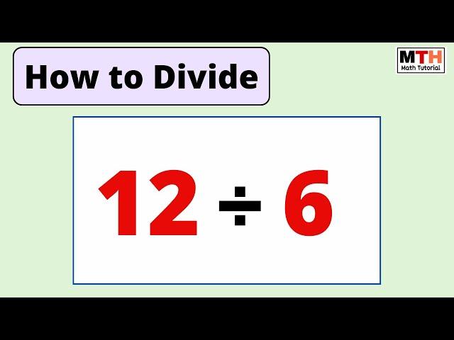 12 divided by 6 (12÷6) || Value of 12/6