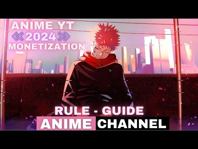 How to Start Anime YouTube Channel in 2024 Guide - Part 1