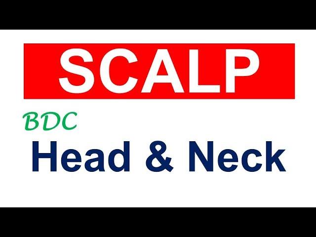 Chp2 | Anatomy of SCALP | Head & Neck Anatomy | BDC Vol 3 | Dr Asif Lectures