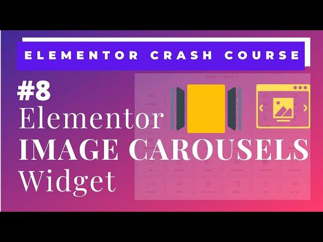 Elementor Image Carousel Widget | How to add Image carousels on WordPress Websites using Elementor