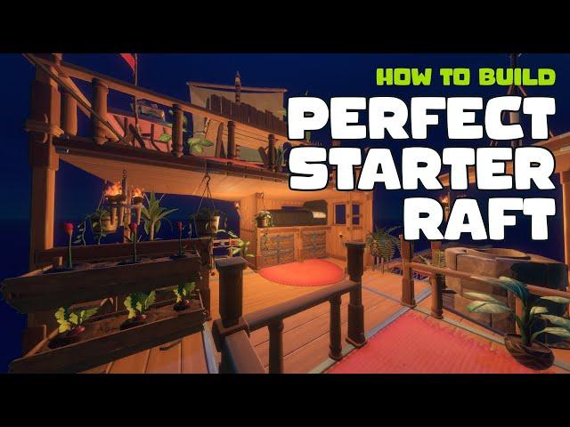 How to Build the Perfect Starter Raft | Raft