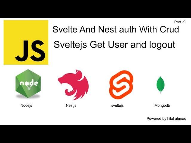 #9 Sveltejs Get User and Logout | Nestjs with sveltejs