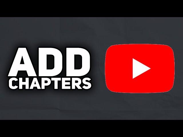 How To Add Chapters to YouTube Video | 2023 Easy