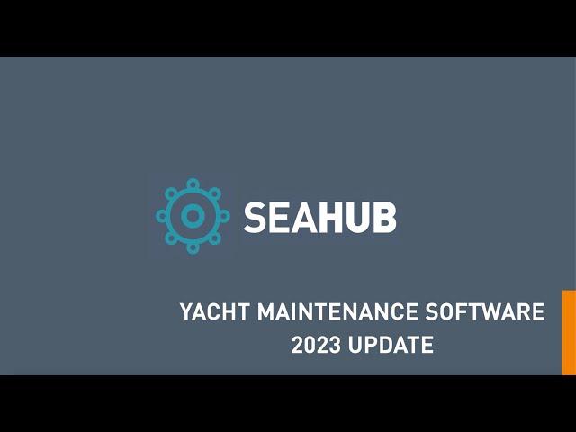 Seahub Yacht Maintenance Software Updates 2023