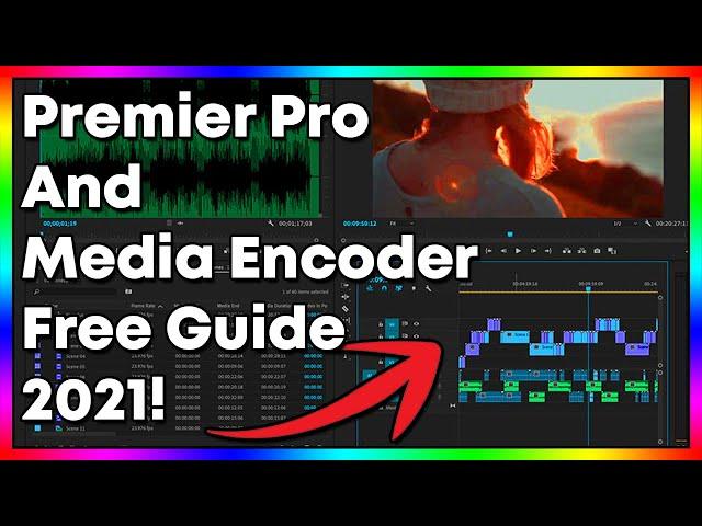 [FREE] Adobe Premiere Pro & Adobe Media Encoder Free Download Tutorial In 2021! [1440p] **WORKING**