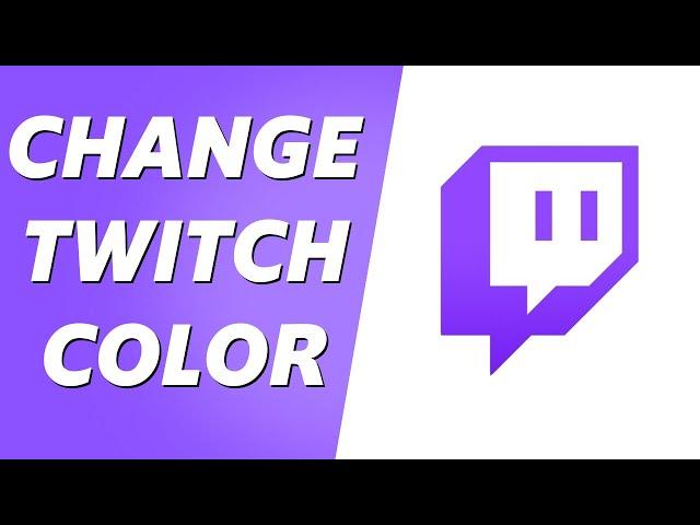 How to Change Color on Twitch! (Easy 2024)