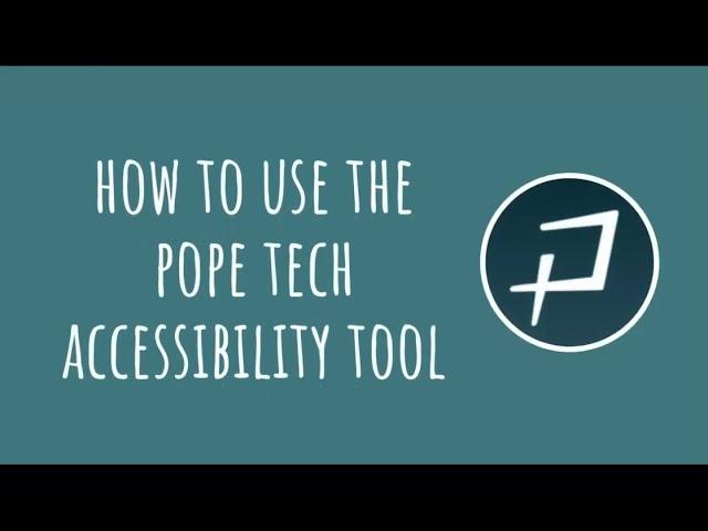 Tip of the Week: How to Use the Pope Tech Accessibility Tool