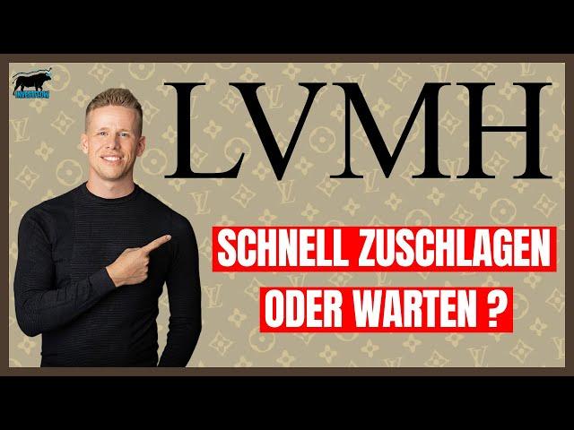 Sollte man jetzt schnell handeln bei der LVMH Aktie ? | LVMH Aktienanalyse 2024