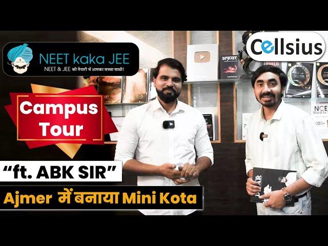 Cellsius Institute & NEET KAKA JEE Office Campus Tour | Ajmer me banaya mini Kota for JEE & NEET..