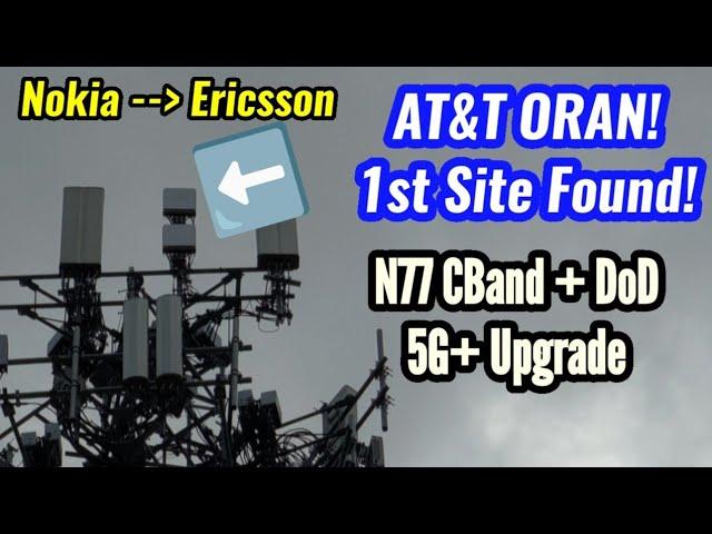 AT&T First ORAN Site, Nokia to Ericsson Live Testing | 5G+ | CBand DoD N77 | Livestream