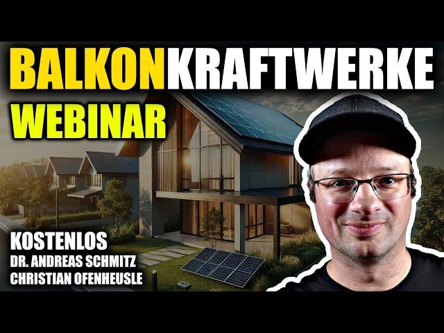 Balkonkraftwerke (mit Akku) - Alles was man wissen muss - Kostenloses Webinar