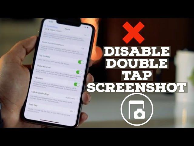 How to Turn Off Double Tap Screenshot on iPhone