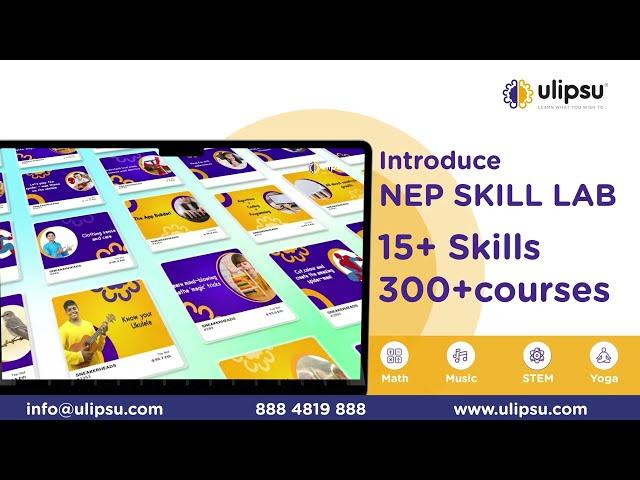 Ulipsu | SKILL LAB | NEP aligned program for schools