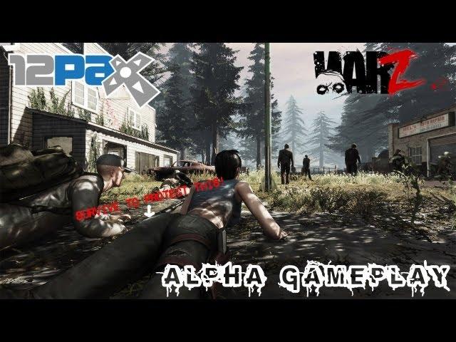 The WarZ Alpha Gameplay: PAX Prime (PC Only) [HD]