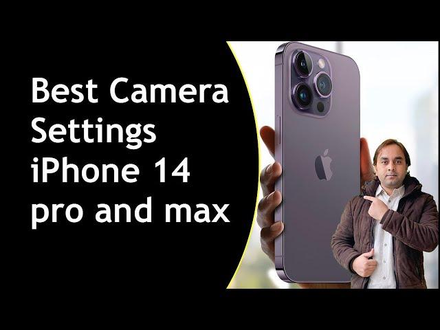 Best Camera Settings for iphone 14 pro and pro max | iPhone 14 Pro & 14 Pro Max Camera Tutorial