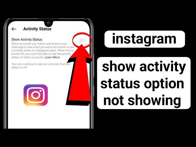 How to fix instagram show activity status option not showing problem (new solution 2024) |