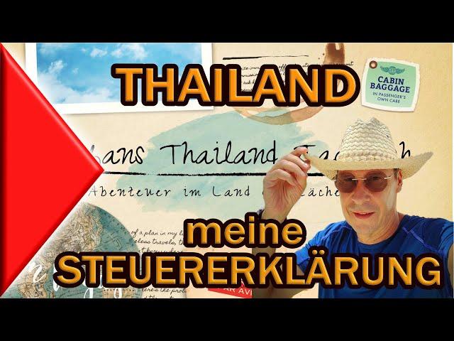 Steuern zahlen in Thailand   So mache ich meine Steuererklärung richtig