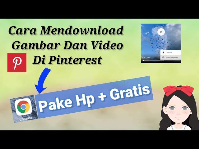 CARA MENYIMPAN GAMBAR DAN VIDEO DI PINTEREST KE GALERI TANPA APLIKASI | SIMPLE DAN GRATIS