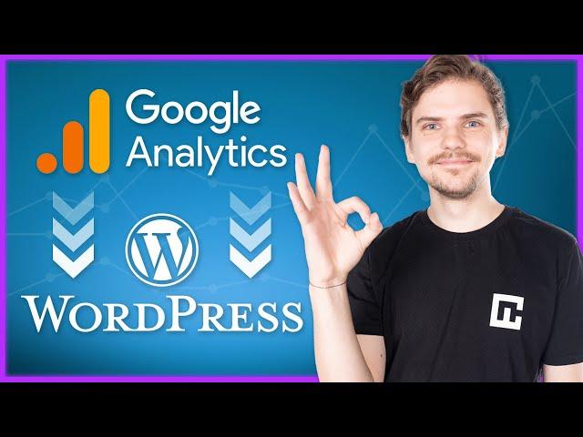 Google Analytics for WordPress - How to set it up and use it!