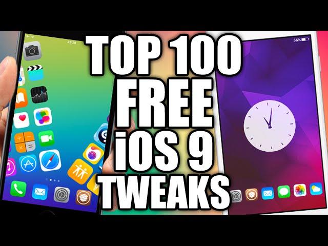 TOP 100 FREE iOS 9 Jailbreak Cydia Tweaks