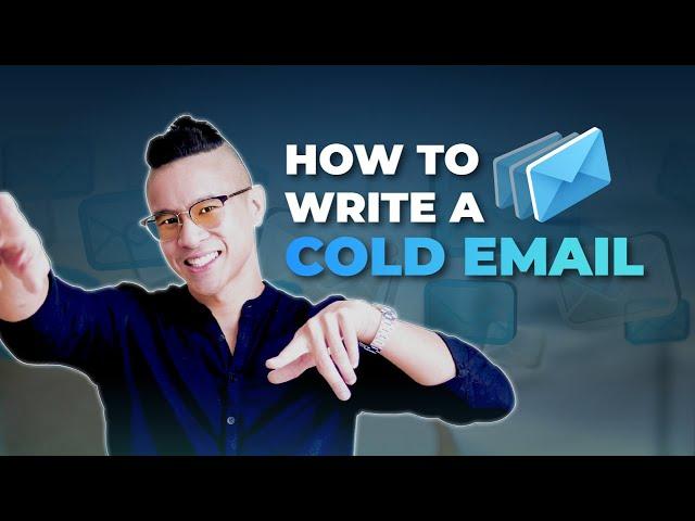 How To Write Cold Emails And Get New Clients Even If Nobody Knows Who You Are