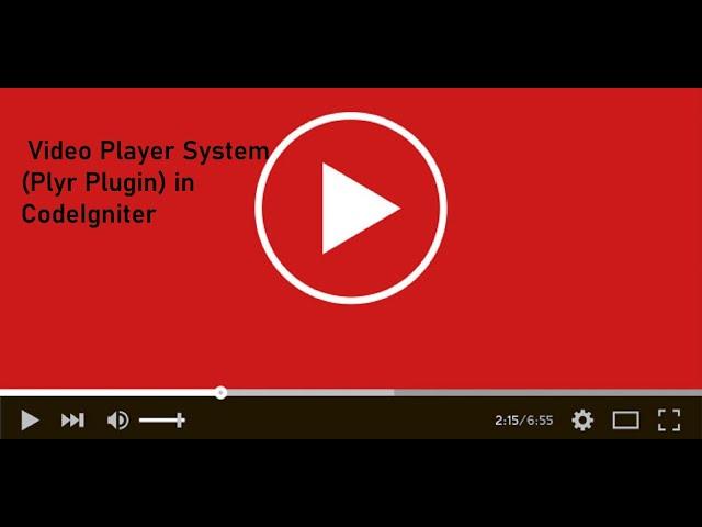 Plyr Video Player System