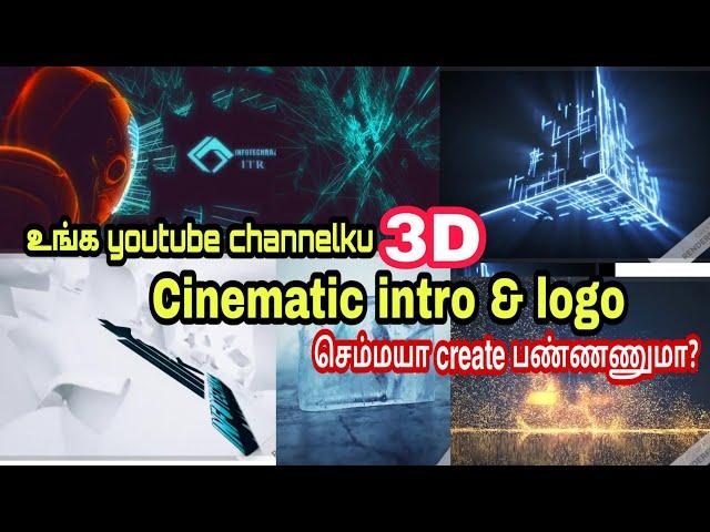 3d cinematic intro video & logo making for youtube channel tamil