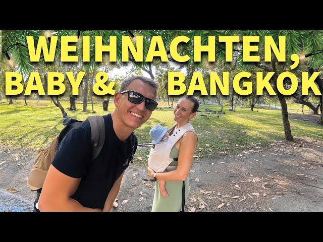 CHRISTMAS IN BANGKOK with baby • Thailand | VLOG 622