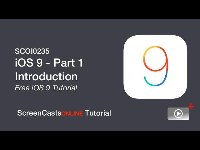 Full Free Tutorial - iOS 9 Part 1 - Introduction