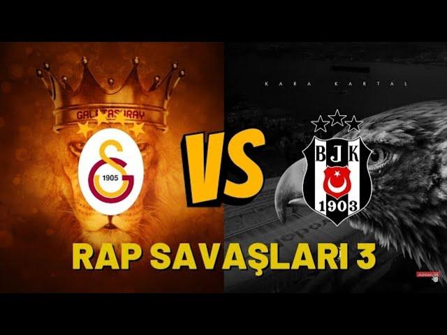 Galatasaray vs Beşiktaş rap savaşları 3